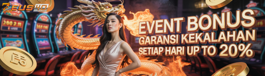 EVENT GARANSI KEKALAHAN ZEUS4D UP TO 20%